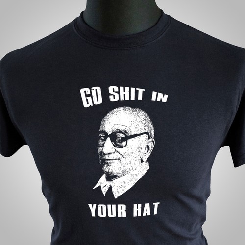 Your hat t shirt - go, sh!t