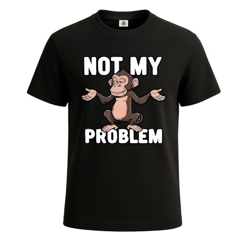 Shirt not problem affe - not,