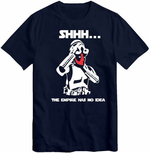 Shhh the empire - shhh,