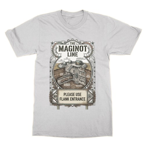 The maginot line shirt ww2 - line, t-shirt