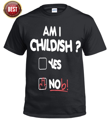Bin ich kindisch shirt - bin, t-shirt